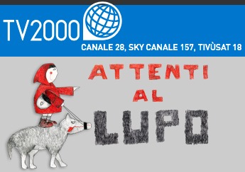 attenti al lupo tv2000