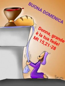 XX Domenica Tempo Ordinario (A)